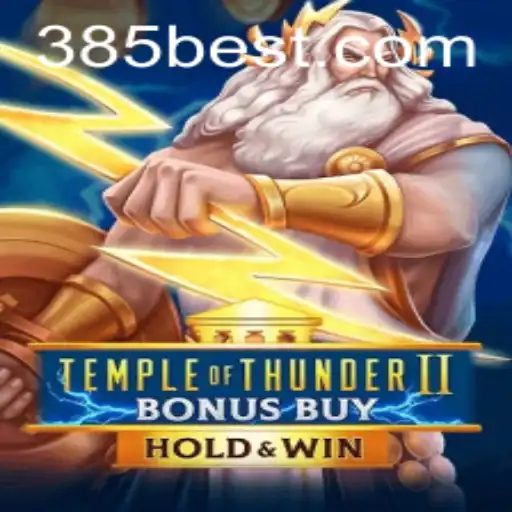 Exploring TempleofThunderIIBonusBuy: A Thrilling Gaming Journey with 385bet.COM